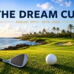 The DREAM Cup 2026: Una Experiencia Exclusiva en el Corazón del Caribe